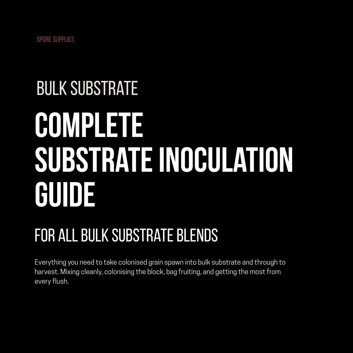 Complete Substrate Inoculation Guide: Free Bulk Substrate Bag Instructions (PDF)